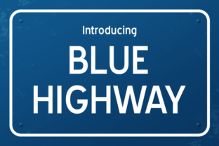 Blue Highway: The Font That Elevates Your Campaigns